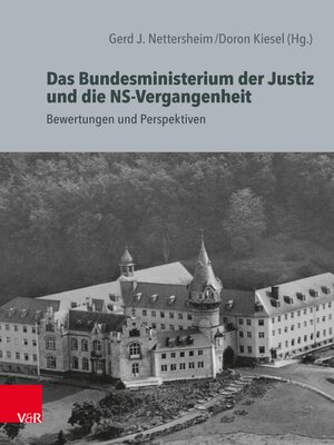 cover image of Das Bundesministerium der Justiz und die NS-Vergangenheit